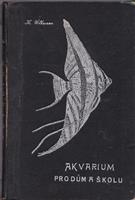 Akvarium pro dm a kolu, 1927